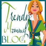 The Trendy Mommy Blog