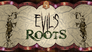 Evils%20Roots%20Wallpaper%20s.png