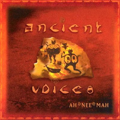 Minicover zpsb2d66d0f - Ah Nee Mah - Ancien Voices (2001) [FLAC]