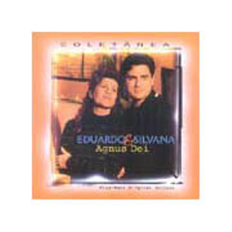 CD Eduardo e Silvana   Agnus Dei